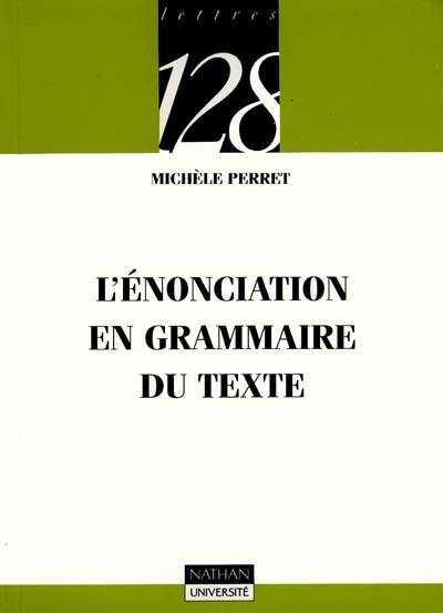 Enonciation en grammaire du texte