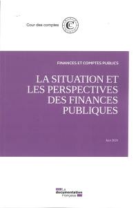 La situation et les perspectives des finances publiques : juin 2020