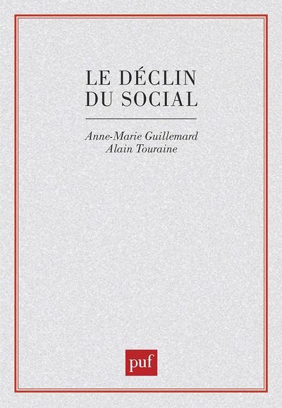 Le Déclin du social : formation et crise des politiques de la vieillesse