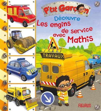 Découvre les engins de service avec Mathis