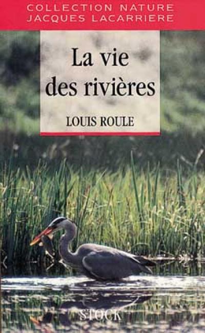 La Vie des rivières