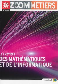 Les métiers des mathématiques et de l'informatique