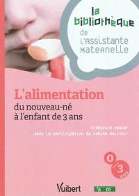 L'alimentation du nouveau-né à 3 ans