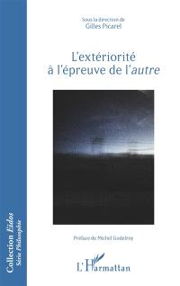 L'extériorité à l'épreuve de l'autre