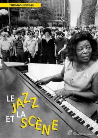 Le jazz et la scène