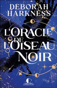 L'oracle de l'oiseau noir