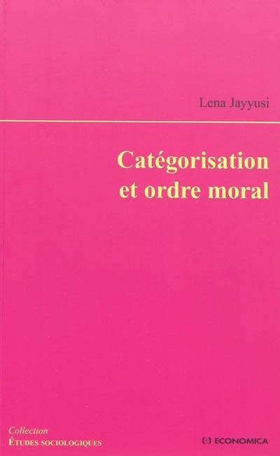 Catégorisation et ordre moral