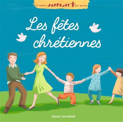 Les fêtes chrétiennes