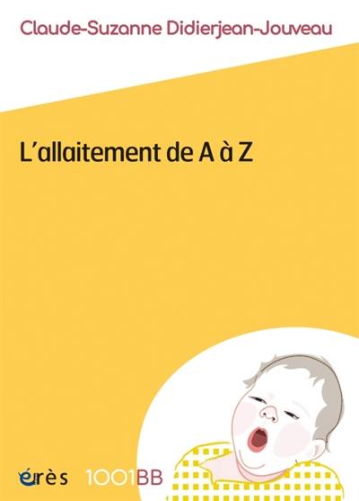 L'allaitement de A à Z