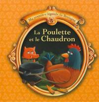 La poulette et le chaudron