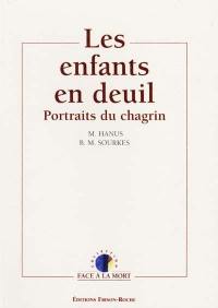 Les enfants en deuil : portraits du chagrin