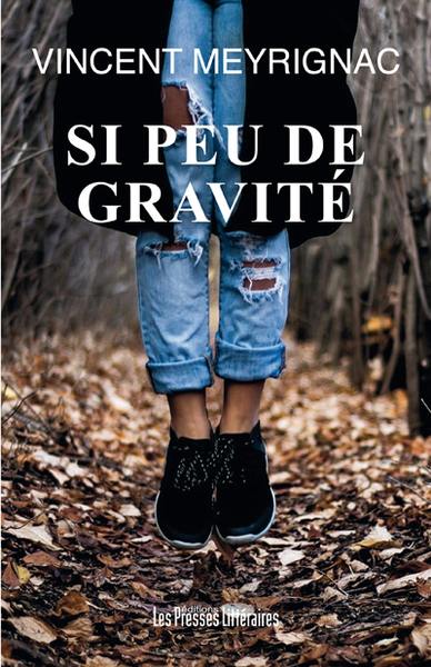 Si peu de gravité