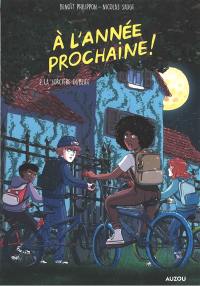 A l'année prochaine !. Vol. 2. La sorcière oubliée