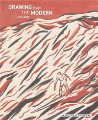 Drawing From The Modern Vol 3 1975-2005