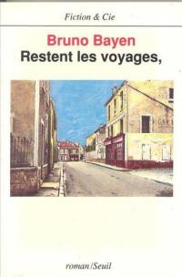 Restent les voyages