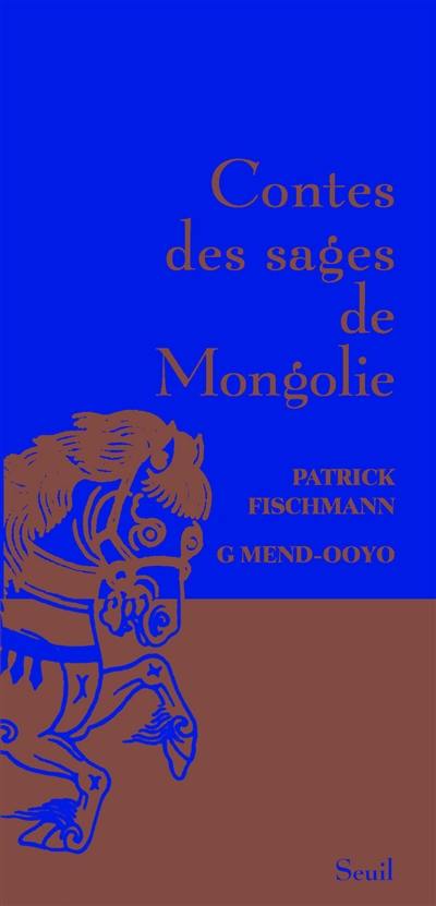 Contes des sages de Mongolie