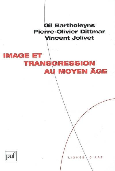 Image et transgression au Moyen Age