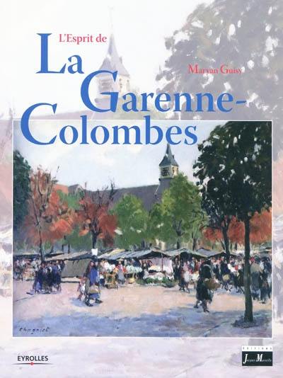 L'esprit de La Garenne-Colombes