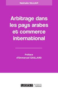 Arbitrage dans les pays arabes et commerce international