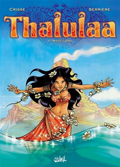 Thalulaa. Vol. 1. Manta Oro