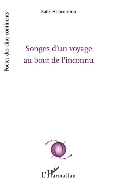 Songes d'un voyage au bout de l'inconnu