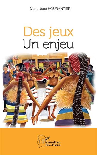 Des jeux : un enjeu