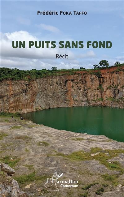 Un puits sans fond : récit