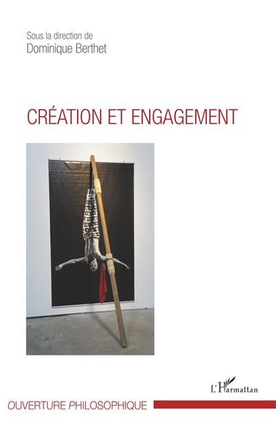 Création et engagement