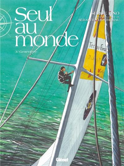 Seul au monde. Vol. 3. Geneviève