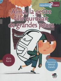 Alma, la petite fille qui avait de grandes peurs