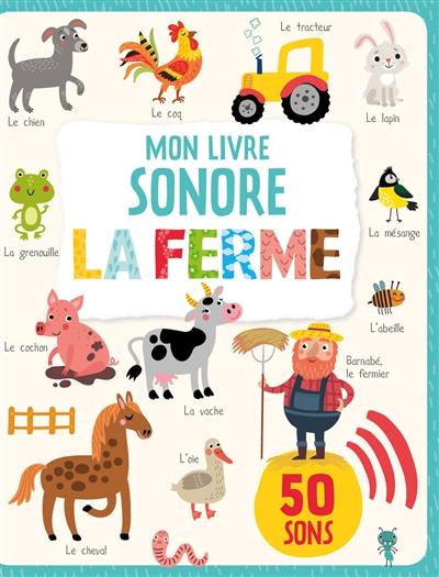 Mon livre sonore : la ferme