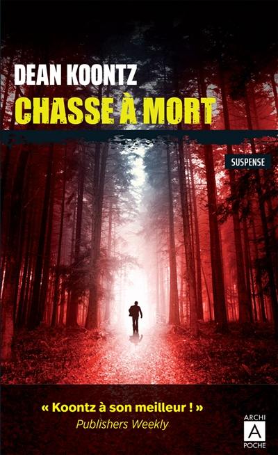 Chasse à mort : suspense