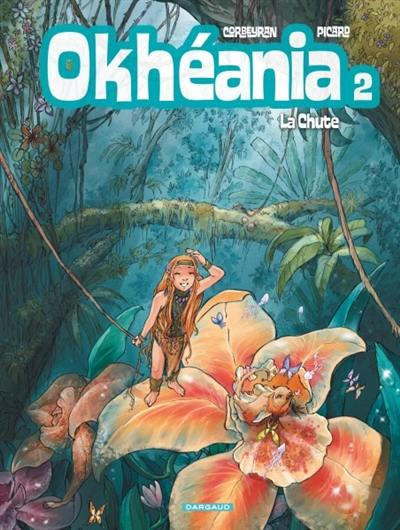 Okhéania. Vol. 2. La chute