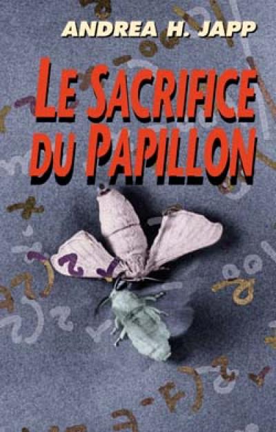 Le sacrifice du papillon