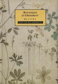 Botanique et ornement : dessins de P.-V. Galland, 1822-1892