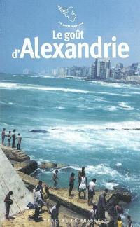 Le goût d'Alexandrie