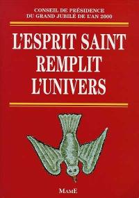 L'Esprit saint remplit l'univers