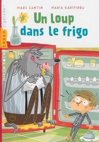 Un loup dans le frigo