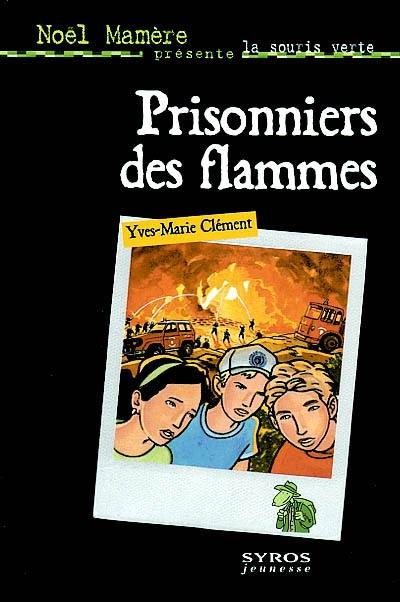 Prisonniers des flammes