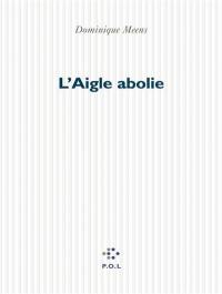 L'aigle abolie