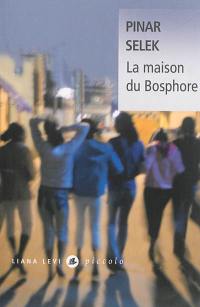 La maison du Bosphore