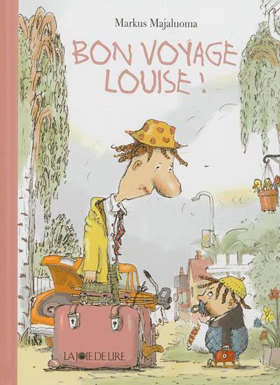 Bon voyage, Louise !