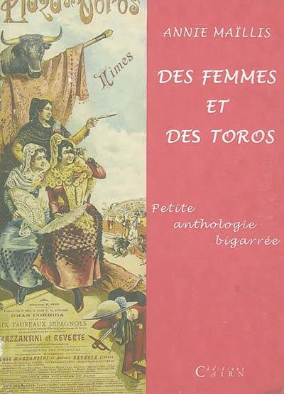 Des femmes et des toros : petite anthologie bigarrée