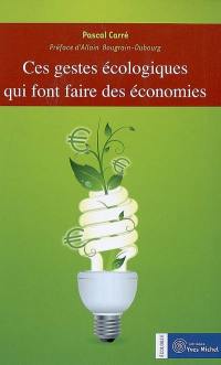 Ces gestes écologiques qui font faire des économies