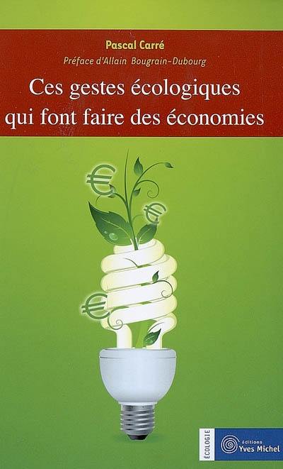 Ces gestes écologiques qui font faire des économies