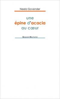 Une épine d'acacia au coeur