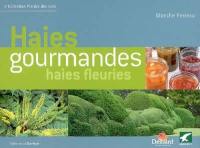 Haies gourmandes et haies fleuries