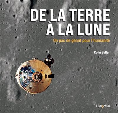 De la Terre à la Lune : un pas de géant pour l'humanité