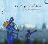 Le voyage d'Ava, femme de Cro-Magnon