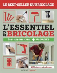 L'essentiel du bricolage : 4.000 photos et schémas